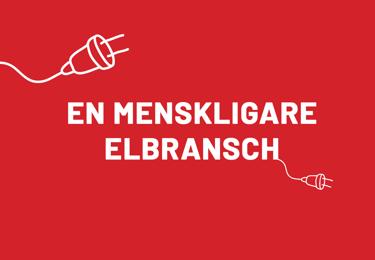 Illustration som visar två el-sladdar och texten "En MENSkligare elbransch"