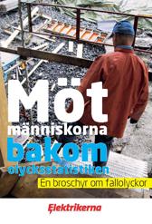 Framsida till broschyren "”Möt människorna bakom olycksstatistiken”