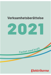 Omslag för Elektrikernas verksamhetsberättelse 2021