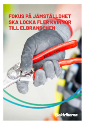 Omslagsbild för rapporten Fokus på jämställdhet ska locka fler kvinnor till elbranschen
