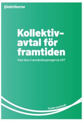 Omslagsbild för rapporten Kollektivavtal för framtiden