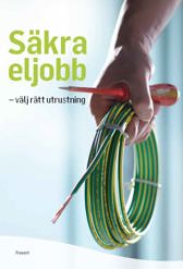 Framsida till broschyren "Säkra eljobb - Välj rätt utrustning"